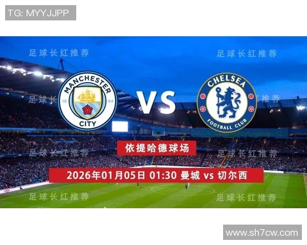 切尔西与曼城精彩对决比赛回放全程回顾与精彩瞬间分析